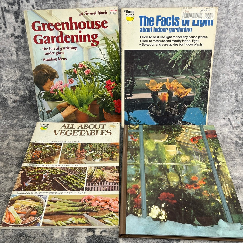 Lot of 4 Vintage Gardening Books Sunset Greenhouse Ortho Vegetables Indoor Light